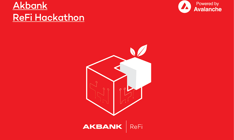 Avalanche teknolojisi ile hayata geçirilecek “Akbank ReFi Hackathon” için başvurular açıldı!