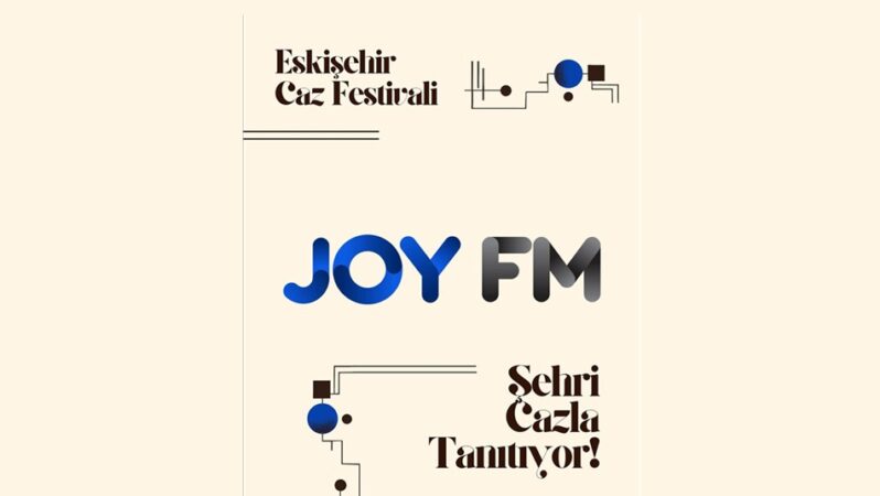Joy FM, Eskişehir Caz Festivali 2025’in Medya Sponsoru Oldu!