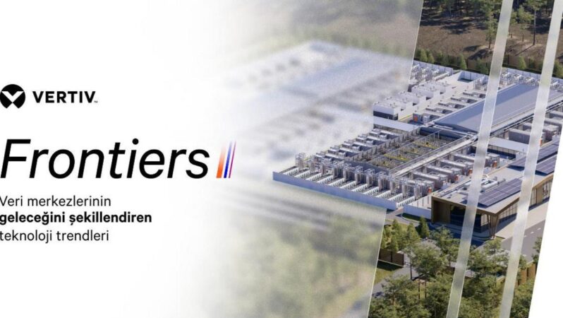 Vertiv Veri Merkezlerinde Yapay Zeka Destekli Soğutma Ve Güç Altyapısı Devrimi